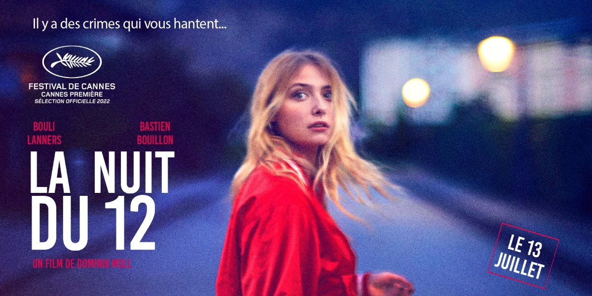 6 Bonnes Raisons Daller Voir Le Film La Nuit Du 12 