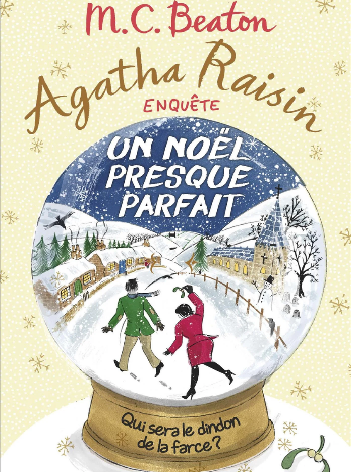 Agatha Raisin enquête _ Un Noël presque parfait, M.C Beaton