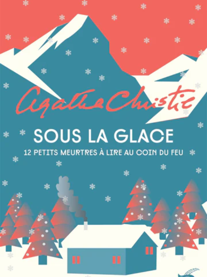 Sous la glace _ 12 meurtres à lire au coin du feu, Agatha Christie